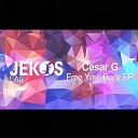 Cesar G - Dios Te Lo Da Original Mix