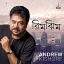 Andrew Kishore - Chokh Duto Andho