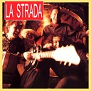 La Strada - Dans un souffle Version courte 1989