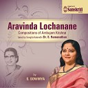 S. Sowmya - Aravinda Lochanane - Nitimati - Adi