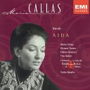 Maria Callas Tullio Serafin Orchestra del Teatro alla Scala di… - Aida 1997 Remaster Qui Radam s verr O patria…
