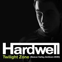 Hardwell - Twilight Zone Dance Valley Anthem 2009