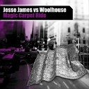058 Jesse James vs Woolhouse - Magic Carpet Ride