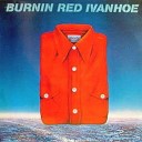 Burnin Red Ivanhoe - Zebra Danza