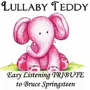 Lullaby Teddy - Tenth Avenue Freeze Out