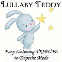 Lullaby Teddy - Blasphemous Rumours