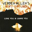 Verden Allen s Soft Ground - On The Rebound