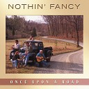 Nothin' Fancy - I'm Running Away