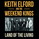 Keith Elford and the Weekend Kings - The Final Groove