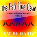 The Fab Five Band - With A Little Help From My Friends