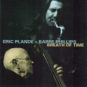 Eric Pland Barre Phillips - Sigh