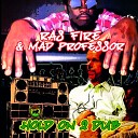 Ras Fire Mad Professor - Dub with Me