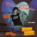 Willie Loco Alexander The Confessions - Aaww