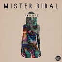 Mister Bibal feat Wildchild - We Ain t Strong Enough