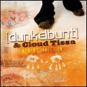 dunkelbunt feat Cloud Tissa - Kebab Connection Savages y Suefo Remix