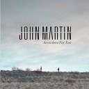 JOHN MARTIN - Anywhere For You Ti sto Dzeko Torres Remix
