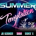 Jai Alexander Sarah Deonta G - Summer Temptation Radio Edit