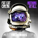 Fat Cat Cinema - Nothing At All Marvel Riot Club Mix