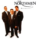 The Northmen - Just A Matter Of time