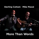Mike Mass - More Than Words feat Sterling Cottam