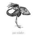 La Doble - Pez volador