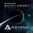 Airstorm - Shiny Comet Original Mix