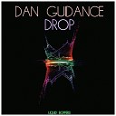 Dan Guidance - Drop Original Mix