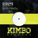 D Guys - Black Rain Original Mix