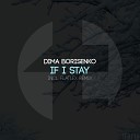Dima Borisenko - If I Stay Original Mix