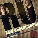 Raw Underground - All I Want Original Mix