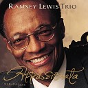 Ramsey Lewis Trio - For The Love Of Art