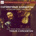 Chamber Ensemble Soloists of Saint Petersburg - Violin Concerto No 1 in A Minor I