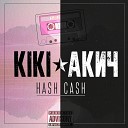 Kiki Акич - Hash Cash