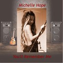 Michelle Hope - The First Time I Loved Forever