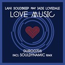Lani SolidDeep feat Jade Lovedale - Second Chance Original Mix