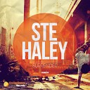 Ste Haley - I ll Be Right There Original Mix