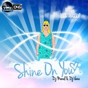 Dj Manel Y Dj Vane - Shine On You 3 Styles Mix