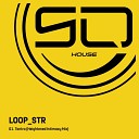 Loop Str - Tantra Original Mix