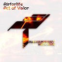 Airforlife - Act Of Valor Original Mix