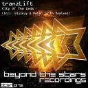 tranzLift - City Of The Gods BluSkay Remix
