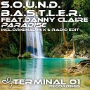 S O U N D B A S T L E R feat Danny Claire - Paradise Radio Edit