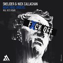 Sneijder Nick Callaghan - Marching Orders Will Rees Extended Remix