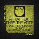 AFRIAT feat Chris The Voice - Chase The Originality Max Bett Meleshkin…