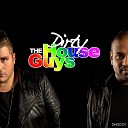 Dirty House Guys - Kingdom Original Mix