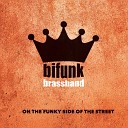 Bifunk Brass Band - Graffiti