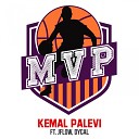Kemal Palevi feat Dycal J Flow - MVP
