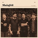 Mainfelt - It Is Over