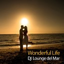 DJ Lounge del Mar - Chill Del La Mer Blank Caf Relax Mix