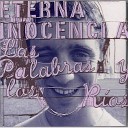 Eterna Inocencia - Viejas Esperanzas
