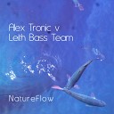 Alex Tronic Leith Bass Team feat Kirsty Brown - Everywhere I Go Omnipresence Mix